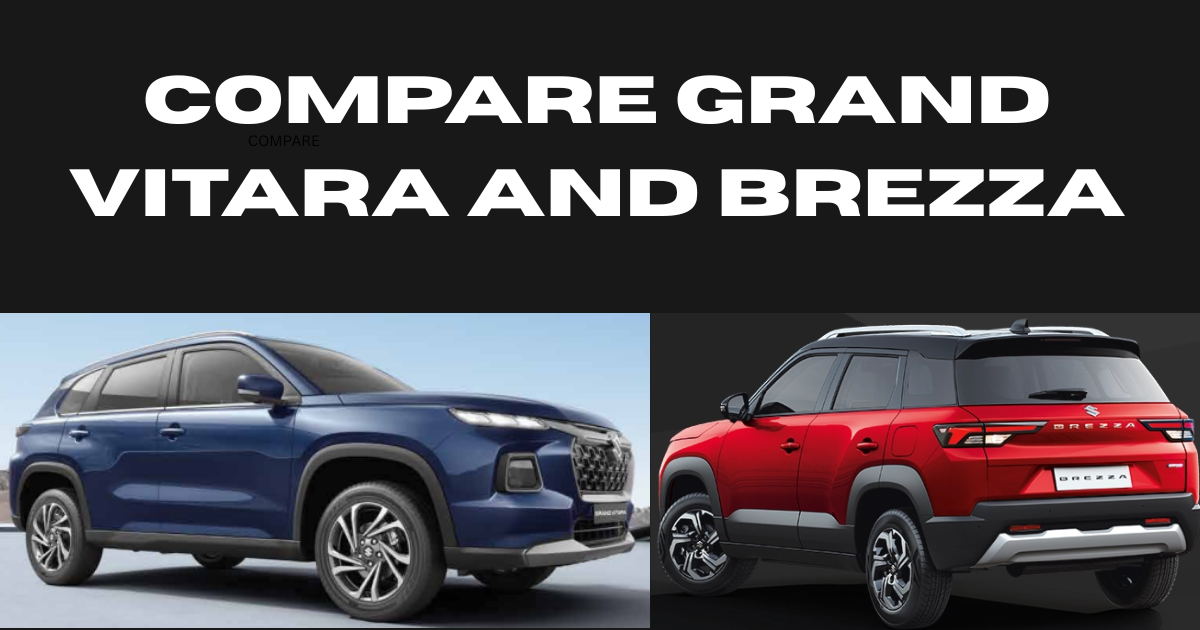 Compare Grand Vitara and Brezza